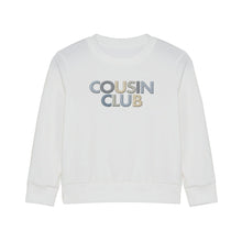 Load image into Gallery viewer, &#39;Cousin Club&#39; Sweatshirt
