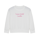 'Future World Leader' Sweatshirt