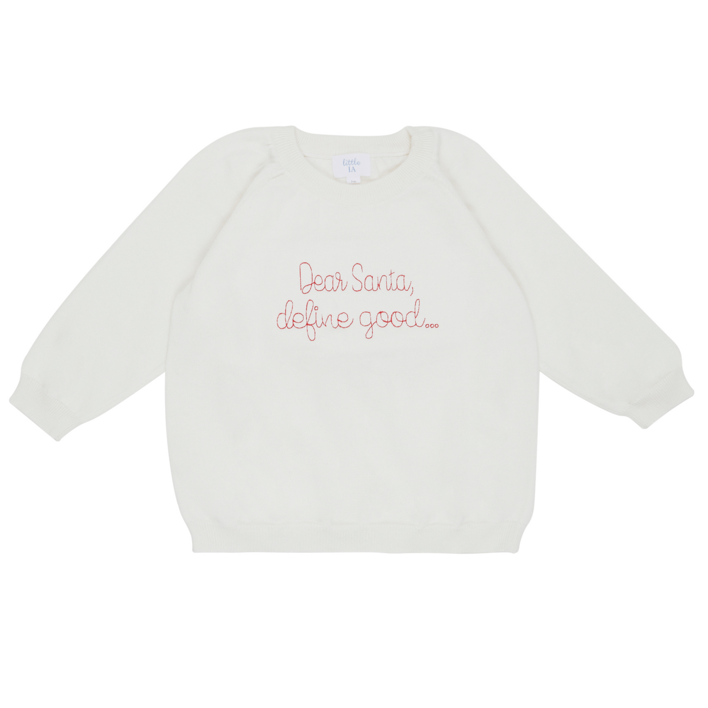Dear Santa, Define Good Knit Sweater